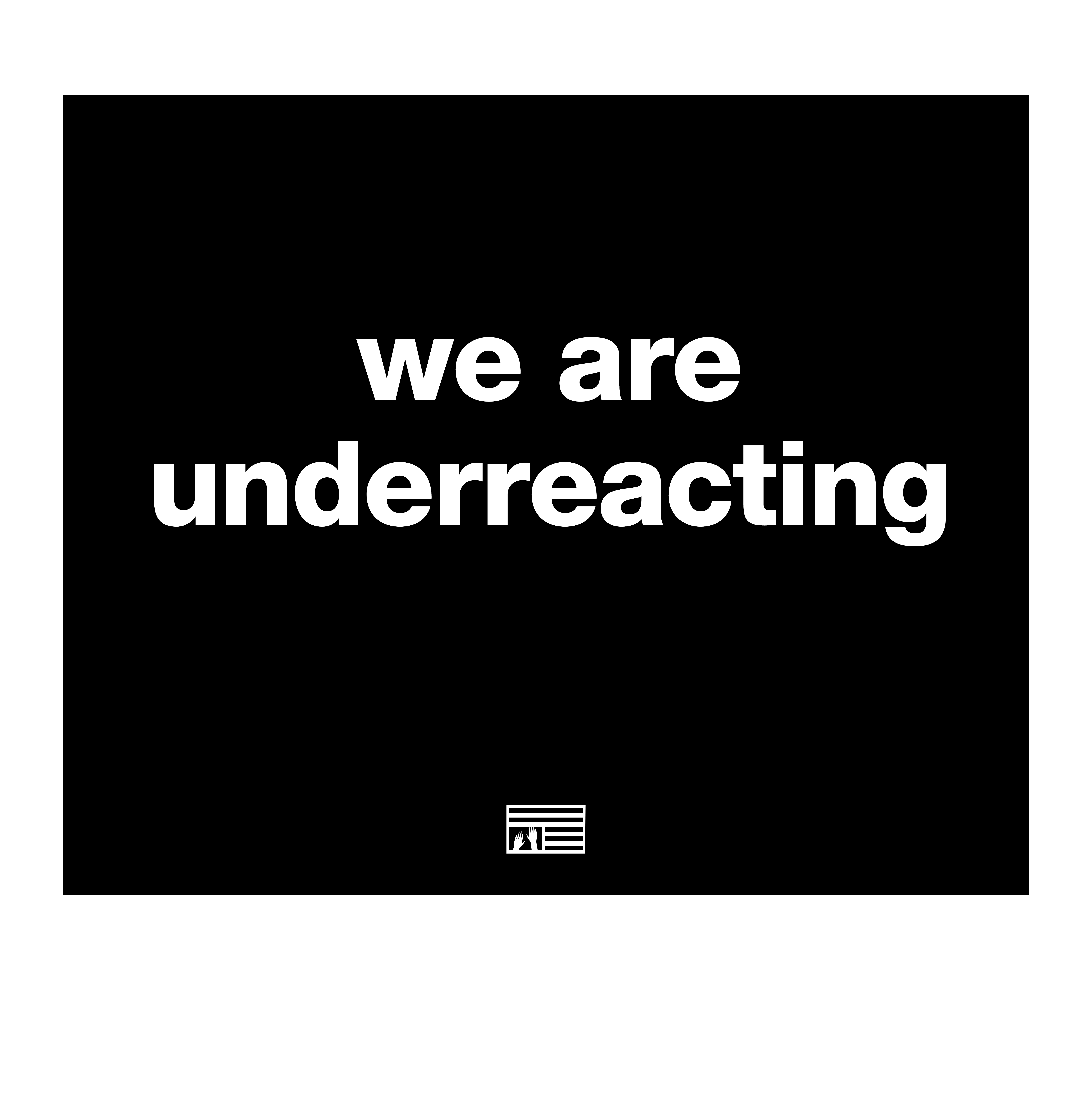 we are underreacting
